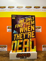 We Only Find Them When They're Dead #1 BOOM (2020)