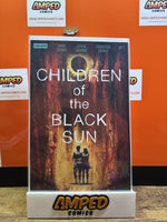 Children of the Black Sun #1 Ablaze