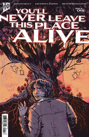 You'll Never Leave This Place Alive #1 (Cover A)