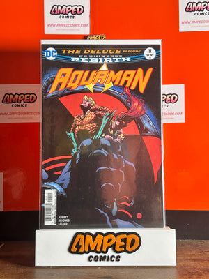 Aquaman #11 The Deluge Prelude DC Universe Rebirth (DC, Jan 2017)