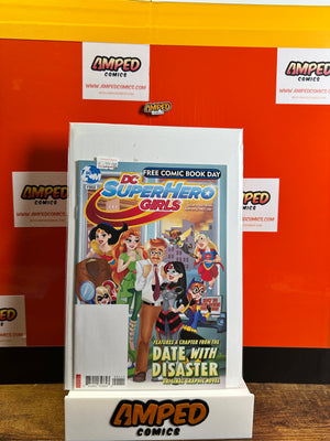 DC Super Hero Girls Free Comic Book Day Date with Disaster