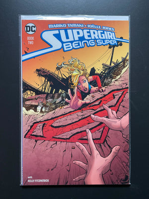 Supergirl Being Super BOOK two (DC, 2017) by Mariko Tamaki Joelle Jones