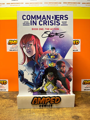 COMMANDERS IN CRISIS TPB BOOK ONE: THE ACTION SIGNED BY STEVE ORLANDO WITH COA