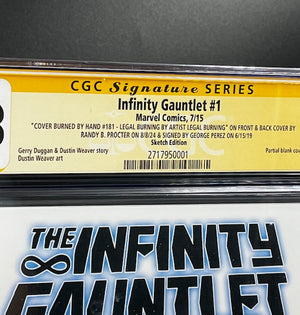 Infinity Gauntlet #1 CGC 9.8 SS George Perez Signed and Burned by LegalBurning